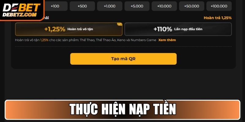 Khuyến Mãi Hoàn Trả DEBET 4 Thực hiện nạp tiền