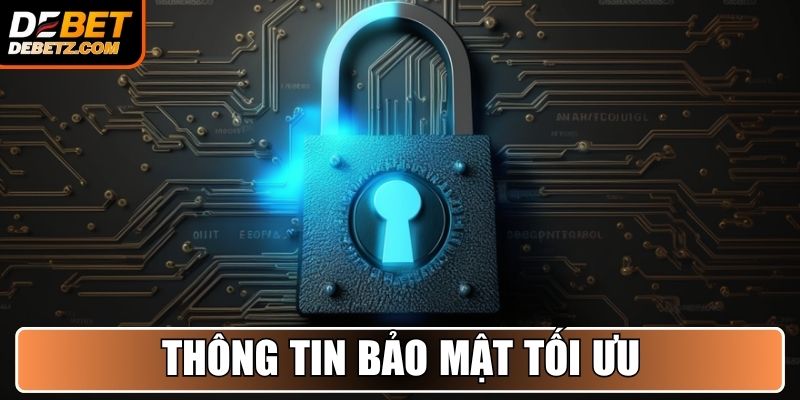 Thông tin bảo mật tối ưu